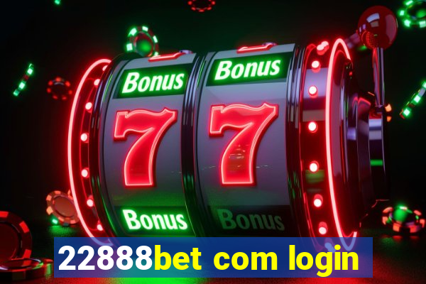 22888bet com login